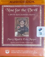 Nine for the Devil - A John the Lord Chamberlain Mystery written by Mary Reed and Eric Mayer performed by Simon Prebble on MP3 CD (Unabridged)